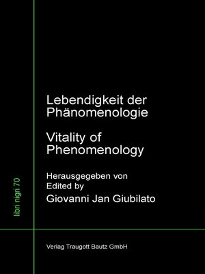 cover image of Lebendigkeit der Phänomenologie Vitality of Phenomenology